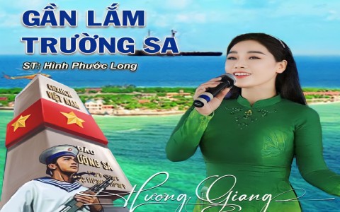 NSƯT Hương Giang thể hiện xúc động ca khúc "Gần lắm Trường Sa" - Bản tình ca của người lính đảo!