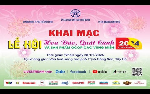 TRỰC TIẾP: Khai mạc Lễ hội Hoa đào, Quất cảnh và sản phẩm OCOP vùng miền xuân Giáp Thìn 2024
