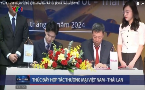 VTV1 đưa tin Tập đoàn ST Kingdom ưu tiên thu hút nhà đầu tư Việt Nam tại dự án Sân bay Sam Roi Yot