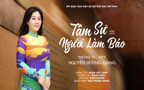 NSƯT Hương Giang thể hiện thành công ca khúc “Tâm sự Người làm báo”