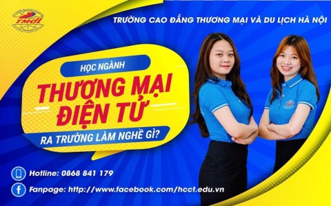 Điểm khác biệt khi học Thương mại điện tử tại trường Cao đẳng Thương mại và Du lịch Hà Nội