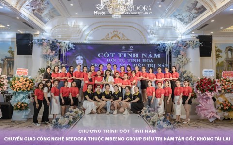 Chuyển giao công nghệ "CỐT TINH NÁM" và Chiến Lược Định Hướng Của MBeeNO Group ra mắt chuỗi Học Viện SPA BeeDORA toàn quốc