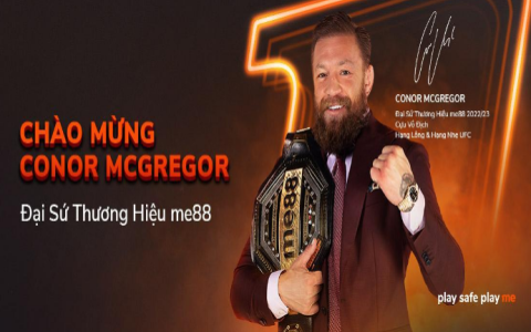 Võ Sĩ Conor McGregor công bố đối tác năm 2022/23