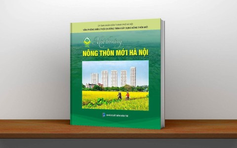 Cuốn sách ảnh “Một thoáng Nông thôn mới Hà Nội”: Tư liệu quý về Thủ đô ngàn năm Văn hiến - Anh hùng!