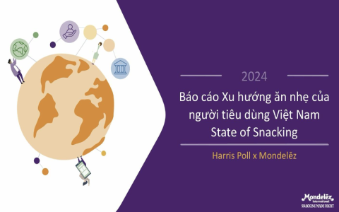 Báo cáo Xu hướng ăn nhẹ đầu tiên tại Việt Nam: Người Việt ăn nhẹ để tìm cảm giác thoải mái