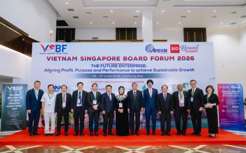 Diễn đàn Quản trị cấp cao Việt Nam – Singapore (VSBF) 2026: Doanh nghiệp tương lai – Điều chỉnh lợi nhuận, mục tiêu chiến lược và hiệu quả hoạt động cho tăng trưởng bền vững