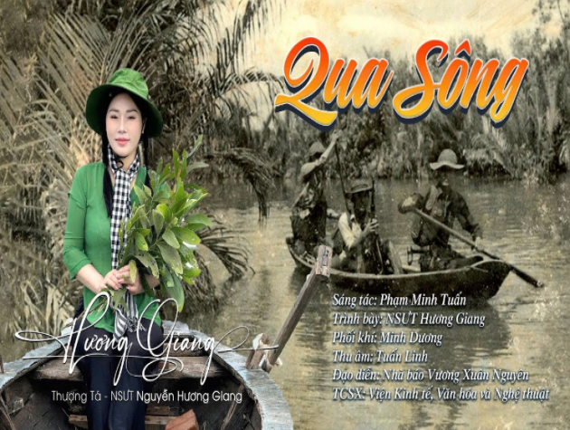 "Qua sông" – Khúc hò khoan thắp sáng lòng yêu nước